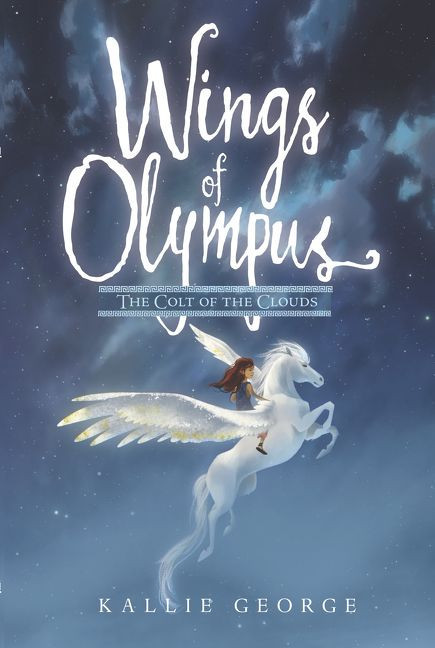 Wings of Olympus: The Colt of the Clouds - 9780062741561 by Kallie George, Celia Krampien
