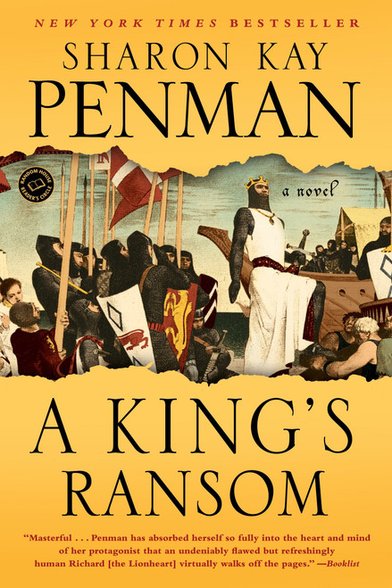 A King's Ransom (A Novel) by Sharon Kay Penman, 9780345528339