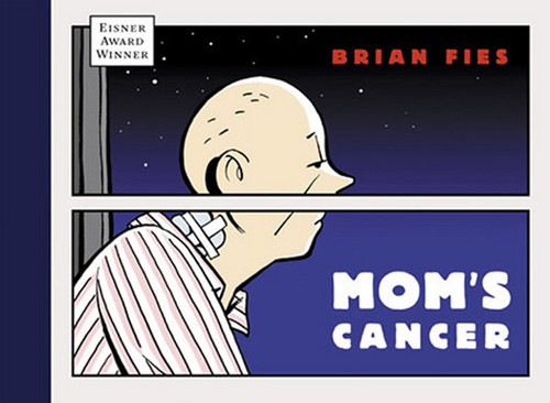 Mom's Cancer by Brian Fies, 9780810971073