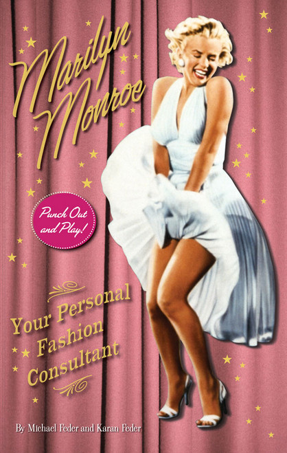 Marilyn Monroe (Your Personal Fashion Consultant) - 9780810980082 by Karan Feder, Michael Feder, 9780810980082
