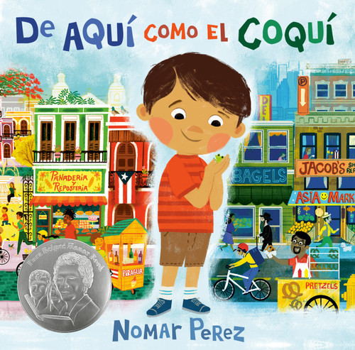 De aquí como el coquí (Spanish Edition) by Nomar Perez, Nomar Perez, Farah Perez, 9780593324073