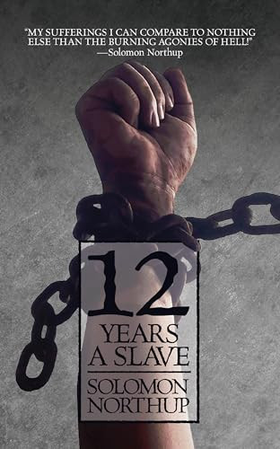 12 Years a Slave by Solomon Northup, 9781722502898