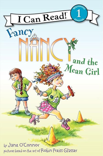 Fancy Nancy and the Mean Girl by Jane O'Connor, Robin Preiss Glasser, 9780062001771