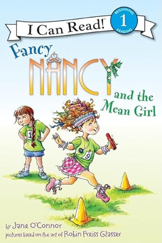 Fancy Nancy and the Mean Girl by Jane O'Connor, Robin Preiss Glasser, 9780062001771