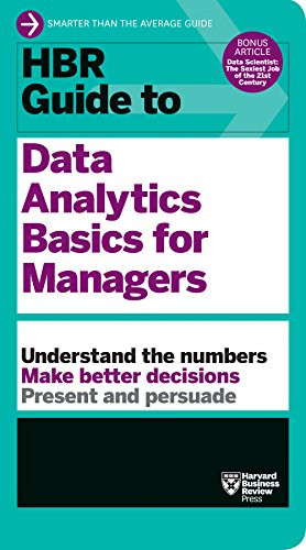 HBR Guide to Data Analytics Basics for Managers (HBR Guide Series) - 9781633695573 by Harvard Business Review, 9781633695573