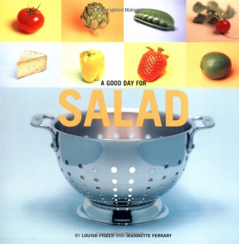 A Good Day for Salad by Jeannette Ferrary, Louise Fiszer, 9780811819916