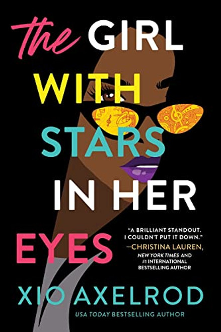 The Girl with Stars in Her Eyes (A story of love, loss, and rock-and-roll) by Xio Axelrod, 9781492698760