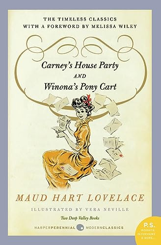 Carney's House Party/Winona's Pony Cart (Two Deep Valley Books) by Maud Hart Lovelace, 9780062003294