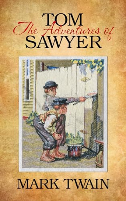 The Adventures of Tom Sawyer - 9781722503758 by Mark Twain, 9781722503758