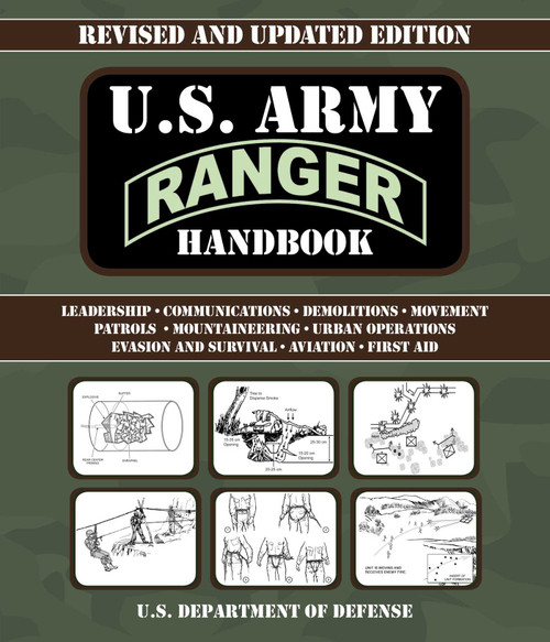 U.S. Army Ranger Handbook (Revised and Updated) by U.S. Department of Defense, 9781510750586