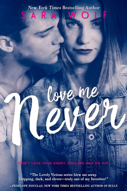 Love Me Never by Sara Wolf, 9781633752290