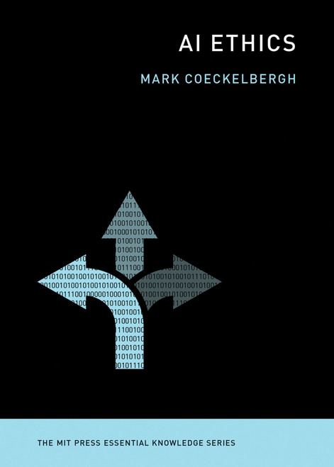 AI Ethics by Mark Coeckelbergh, 9780262538190