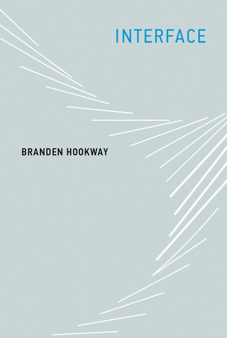 Interface by Branden Hookway, 9780262525503