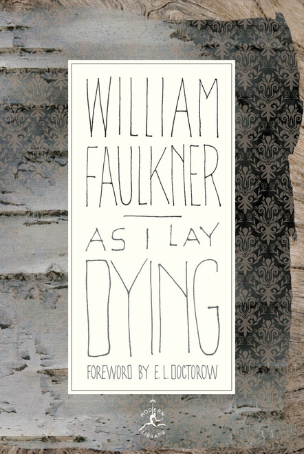 As I Lay Dying by William Faulkner, E.L. Doctorow, 9780375504525