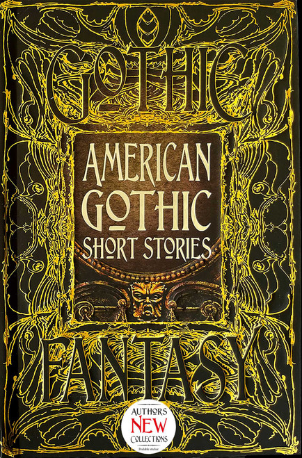 American Gothic Short Stories by Monika Elbert, Terri Bruce, Ramsey Campbell, Maxx Fidalgo, Joshua Hiles, Russell James, Clayton Kroh, Sean Logan, Madison McSweeney, Lynette Mejía, Joe Nazare, Wendy Nikel, Christi Nogle, Lina Rather, M. Regan, Rebecca Ring, Mike Robinson, Lucy A. Snyder, Valerie B. Williams, Nemma Wollenfang, 9781787552951
