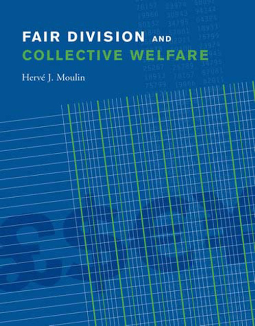 Fair Division and Collective Welfare by Herve Moulin, 9780262633116