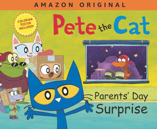 Pete the Cat Parents' Day Surprise (A Father's Day Gift Book From Kids) by James Dean, Kimberly Dean, James Dean, 9780063036505