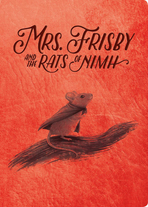 Mrs. Frisby and the Rats of Nimh (50th Anniversary Edition) by Robert C. O'Brien, Zena Bernstein, 9781534455733