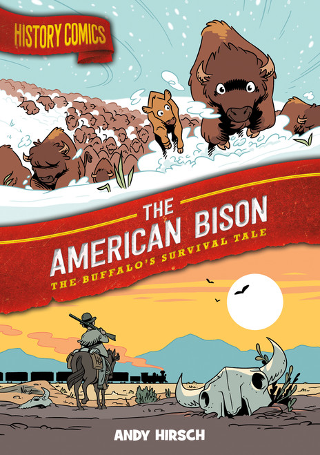 History Comics: The American Bison (The Buffalo's Survival Tale) - 9781250265821 by Andy Hirsch, 9781250265821