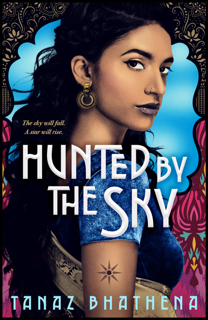 Hunted by the Sky - 9781250792037 by Tanaz Bhathena, 9781250792037