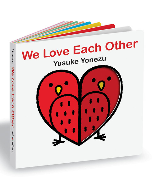 We Love Each Other (An Interactive Book Full of Animals and Hugs) by Yusuke Yonezu, Yusuke Yonezu, 9789888240562