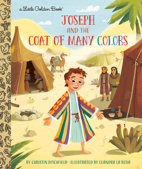 Joseph and the Coat of Many Colors by Christin Ditchfield, Leandra La Rosa, 9781984895158