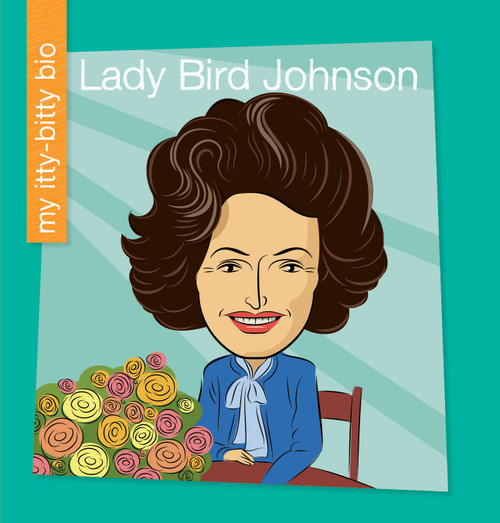 Lady Bird Johnson by Meeg Pincus, Jeff Bane, 9781534179950