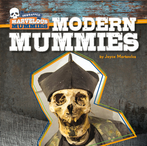 Modern Mummies - 9781534182158 by Joyce Markovics, 9781534182158