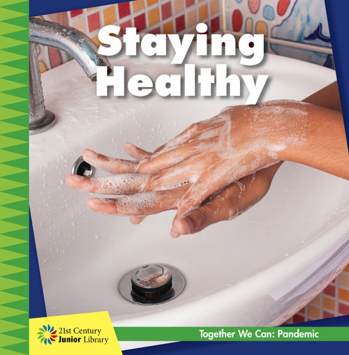 Staying Healthy - 9781534181847 by Shannon Stocker, 9781534181847