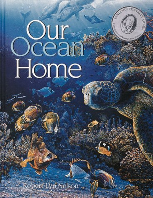 Our Ocean Home by Robert Lyn Nelson, 9781559715966