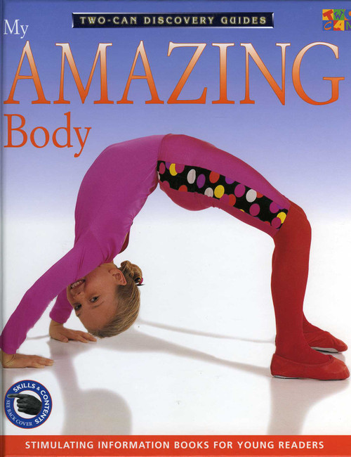 My Amazing Body - 9781587282188 by Two-Can Editors, 9781587282188