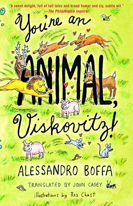 You're an Animal, Viskovitz by Alessandro Boffa, John Casey, 9780375704833
