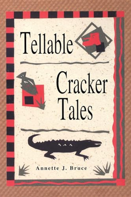 Tellable Cracker Tales - 9781561640942 by Annette J Bruce, 9781561640942