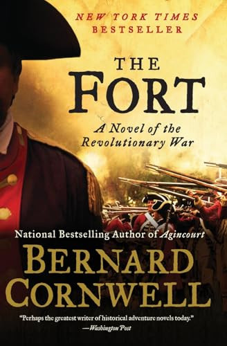 The Fort (A Novel of the Revolutionary War) by Bernard Cornwell, 9780062010872