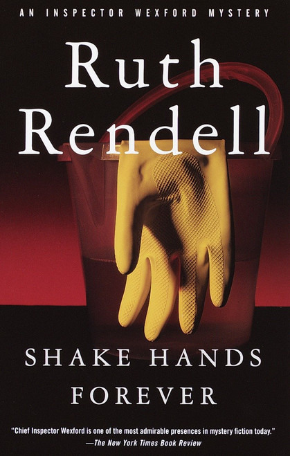 Shake Hands Forever by Ruth Rendell, 9780375704956