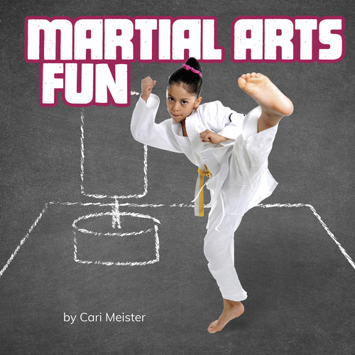 Martial Arts Fun by Cari Meister, 9781977132284