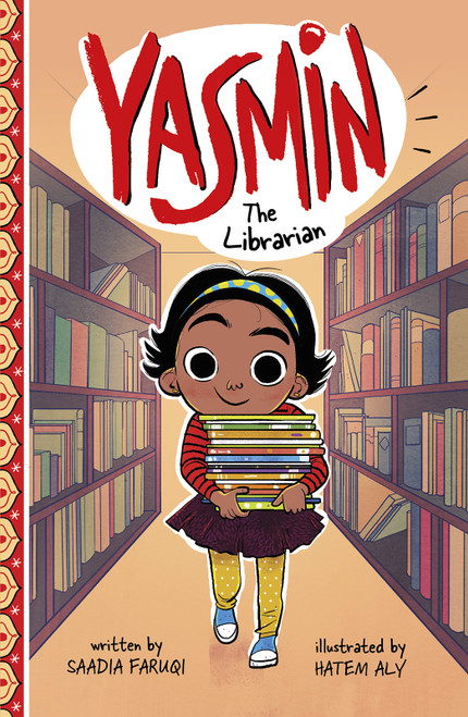 Yasmin the Librarian by Hatem Aly, Saadia Faruqi, 9781515883722