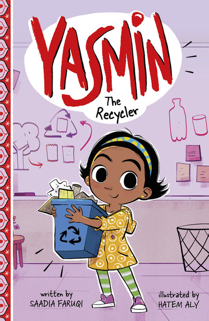 Yasmin the Recycler by Hatem Aly, Saadia Faruqi, 9781515883746