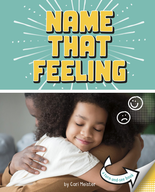 Name that Feeling (A Turn-and-See Book) by Cari Meister, 9781977131546