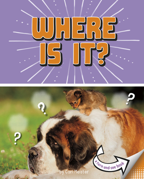 Where Is It? (A Turn-and-See Book) by Cari Meister, 9781977131577
