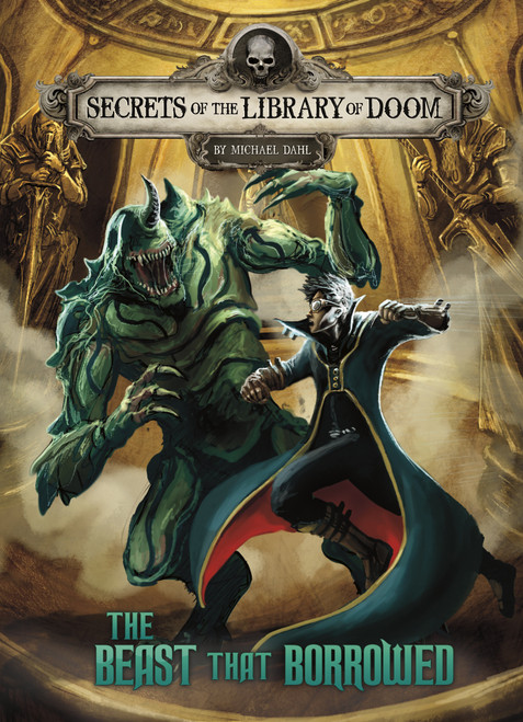 The Beast that Borrowed by Michael Dahl, Patricio Clarey, 9781515883579