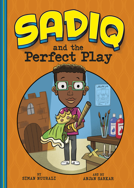 Sadiq and the Perfect Play - 9781515872870 by Siman Nuurali, Anjan Sarkar, 9781515872870