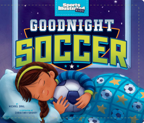 Goodnight Soccer - 9781684362318 by Michael Dahl, Christina E. Forshay, 9781684362318