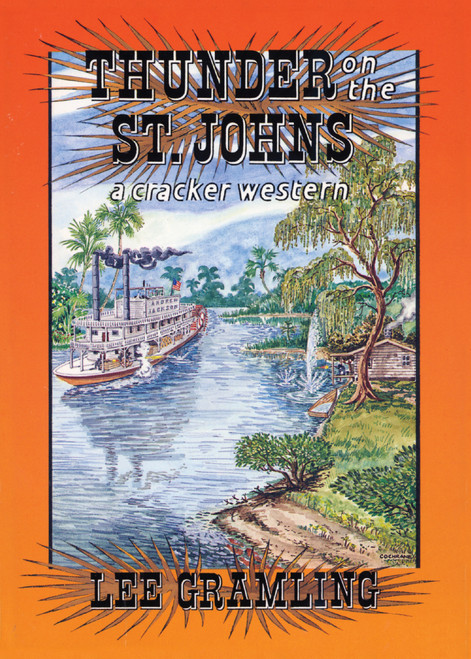 Thunder on the St. Johns - 9781561640805 by Lee Gramling