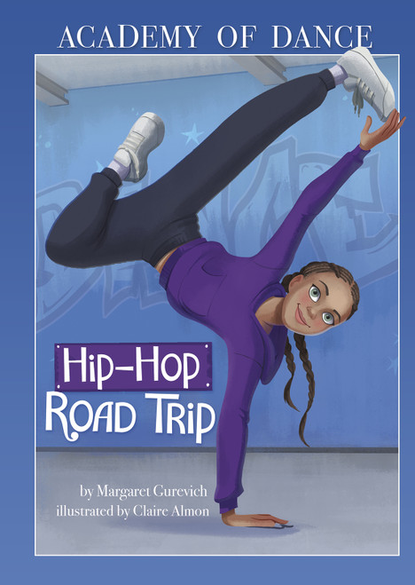 Hip-Hop Road Trip by Margaret Gurevich, Claire Almon, 9781496562043