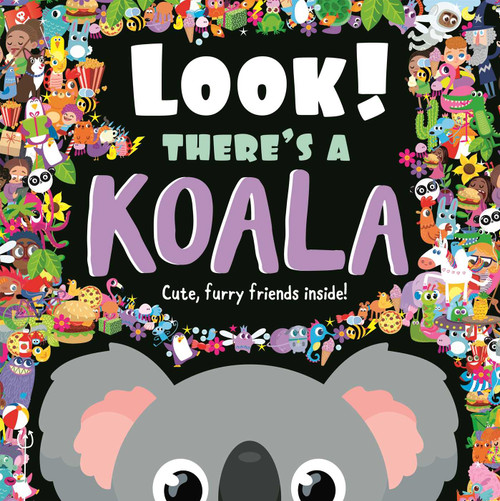Look! There's a Koala (Look and Find Book) by IglooBooks, Nicola Anderson, 9781800227767