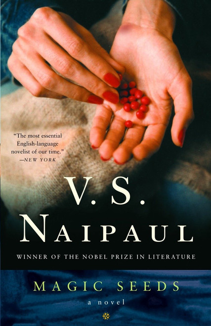 Magic Seeds by V. S. Naipaul, 9780375707278
