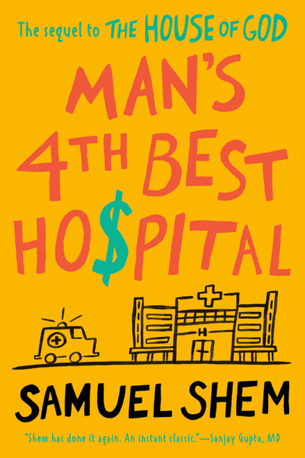 Man's 4th Best Hospital - 9780593097786 by Samuel Shem, 9780593097786