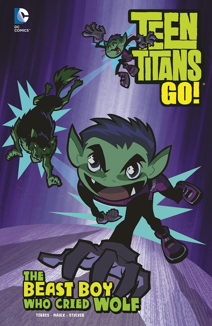 The Beast Boy Who Cried Wolf by J. Torres, Larry Stucker, Brad Anderson, 9781434264336
