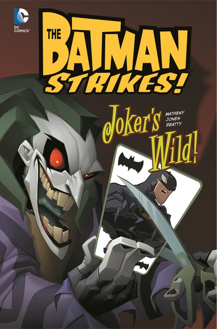 Joker's Wild! by Bill Matheny, Terry Beatty, Heroic Age, 9781434264855